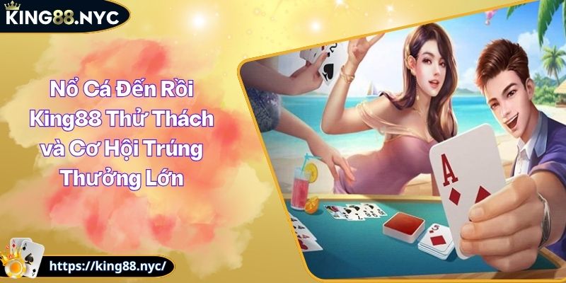 Game Bài FTG King88 Thế Giới Giải Trí Trực Tuyến Đẳng Cấp
